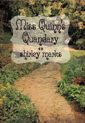 Miss Quinn's Quandary - Marks, Shirley