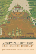 Miss Ravenel's Conversion from Secession to Loyalty