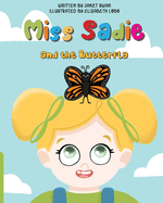 Miss Sadie and the Butterfly