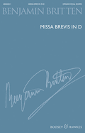 Missa Brevis in D - New Edition: For Boys' Voices and Organ