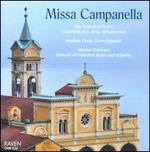 Missa Campanella - Maxine Thévenot (organ); Stephen Tharp (organ); Cathedral Chamber Choir of St. John, Albuquerque, NM (choir, chorus);...