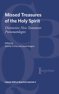 Missed Treasures of the Holy Spirit