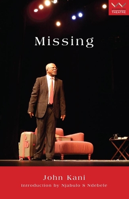 Missing: A play - Kani, John