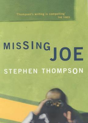 Missing Joe - Thompson, Stephen