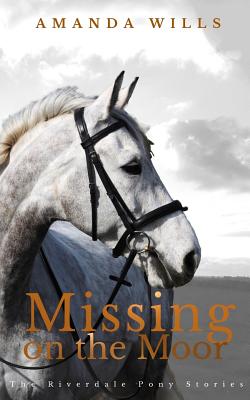 Missing on the Moor - Wills, Amanda