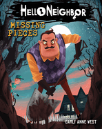 Missing Pieces: An Afk Book (Hello Neighbor #1): Volume 1