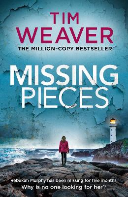 Missing Pieces: The gripping and unputdownable Sunday Times bestseller 2021 - Weaver, Tim