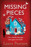 Missing Pieces: The utterly heartbreaking unforgettable story from NUMBER ONE BESTSELLER Laura Pearson for 2024