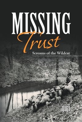 Missing Trust: Screams of the Wildcat - Gigi