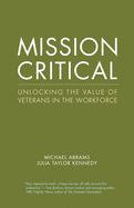 Mission Critical: Unlocking the Value of Veterans in the Workforce