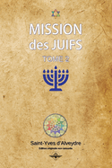 Mission des juifs Tome 2