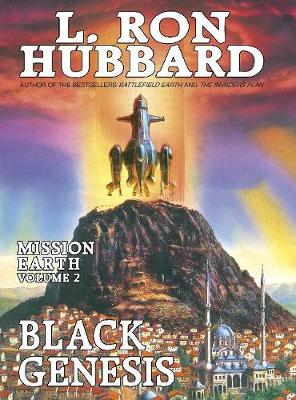 Mission Earth 2, Black Genesis - Hubbard, L Ron