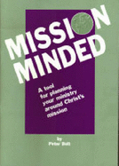 Mission Minded: A Tool for Planning Your Ministry Around Christ's Mission