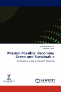 Mission Possible: Becoming Green and Sustainable