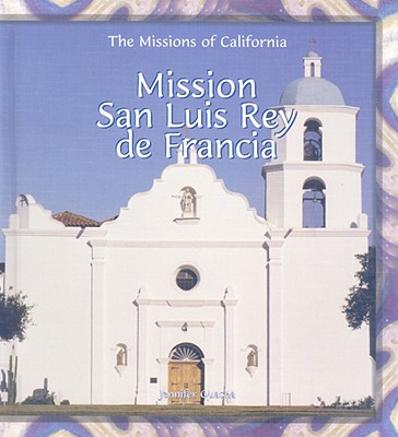 Mission San Luis Rey de Francia - Quasha, Jennifer