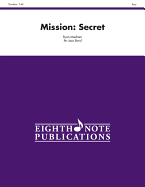 Mission: Secret: Conductor Score & Parts