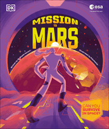 Mission to Mars: Can You Survive in Space?