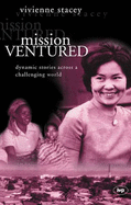 Mission Ventured: Dynamic Stories Across a Challenging World