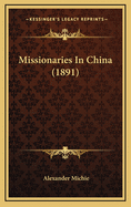 Missionaries in China (1891)