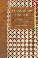 Missionary Positions: Evangelicalism and Empire in American Fiction