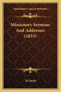 Missionary Sermons and Addresses (1833)