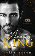 Mississippi King: An Azalea Novel