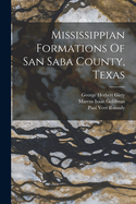 Mississippian Formations of San Saba County, Texas