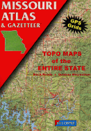 Missouri Atlas and Gazatteer - Delorme Publishing Company (Creator), and Delorme Mapping Company