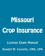 Missouri Crop Insurance: License Exam Manual
