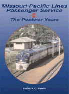 Missouri Pacific Passenger Trains: The Postwar Years