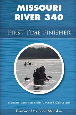 Missouri River 340 First Time Finisher - Jackson, Linda, and Jackson, Robert, and Jackson, Ellen