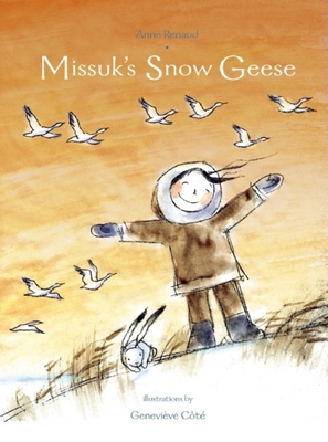 Missuk's Snow Geese - Renaud, Anne
