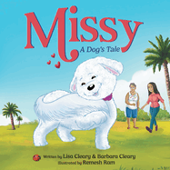 Missy - A Dog's Tale: A Children's Picture Book About Self-Esteem, Self-Acceptance, and Self-Love