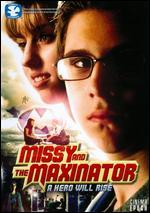 Missy and the Maxinator