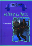 Missy Elliott: Hip Hop Superstars