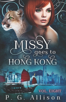 Missy Goes to Hong Kong - Allison, P G