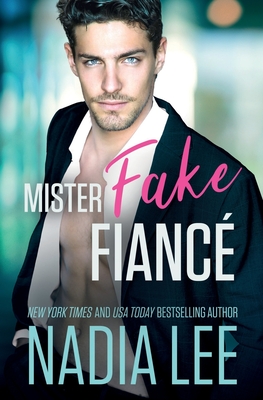 Mister Fake Fiance - Lee, Nadia