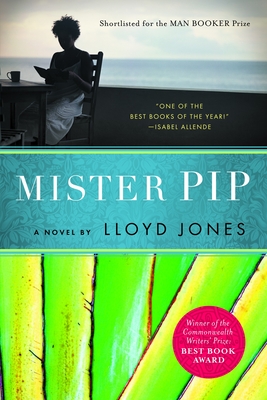 Mister Pip - Jones, Lloyd
