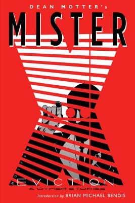 Mister X: Eviction - Horse, Dark, and Motter, Dean