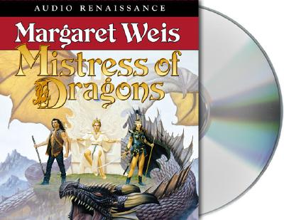 Mistress of Dragons - Weis, Margaret, and Marceau-Clarke, Gigi (Read by)