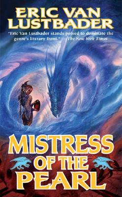 Mistress of the Pearl - Lustbader, Eric Van