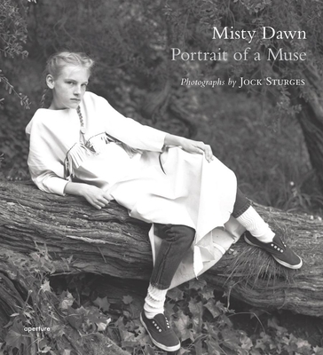 Misty Dawn: Portrait of a Muse: Sturges, Jock, Sturges, Jock