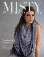 Misty: In Light and Shade