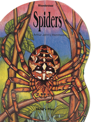 Misunderstood: Giant Spiders - Hommedieu, Arthur John