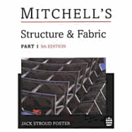 Mitchell's Structure and Fabric Part 1 - Foster, Jack Stroud