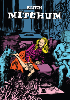 Mitchum - Blutch, and Madden, Matt (Translated by)