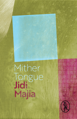 Mither Tongue - Majia, Jidi, and Loose, Gerry (Editor)