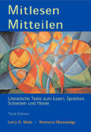 Mitlesen Mitteilen: Literarische Texte Zum Lesen, Sprechen, Schreiben Und Hren (with Audio CD)