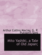 Mito Yashiki, a Tale of Old Japan