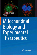 Mitochondrial Biology and Experimental Therapeutics